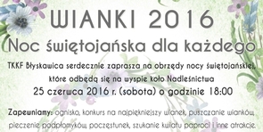 WIANKI 2016  Noc Świętojańska dla każdego 25.06.2016
