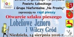 Otwarcie szlaku pieszego „LOBELIOWE JEZIORO I WILCZY GRÓD”