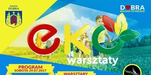 Eco warsztaty w Dobrej