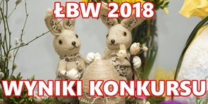 Wyniki "Wypieki i wyroby..."2018