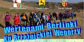  Wertepami Berlinki ku Brzeźnickiej Węgorzy -  XV Wiosenny Rajd Pieszy po Ziemi Łobeskiej 07.04.2019