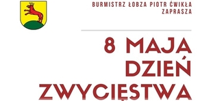 Dzień Zwycięstwa w Łobzie 08.05.2019