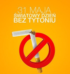 Światowy Dzień bez Tytoniu 31.05.2020