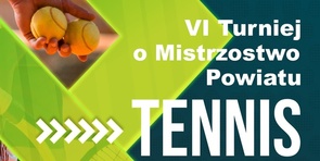 VI Turniej o Mistrzostwo Powiatu w Tenisie Ziemnym 2020