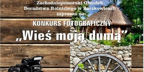 Konkurs fotograficzny "Wieś moją dumą" do 28.08.2020
