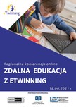 W imieniu organizatorów zapraszamy na bezpłatną konferencję online pt. Zdalna edukacja z eTwinning