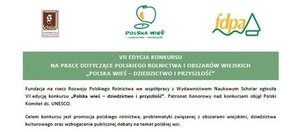 VII Konkurs "Polska Wieś-Dziedzictwo i Przyszłość"