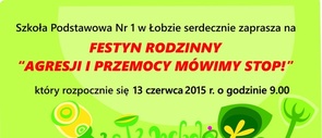 Festyn Rodzinny "Agresji i przemocy mówimy STOP!" 13.06.2015