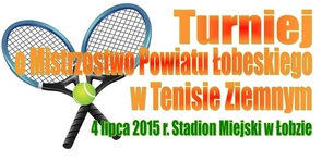 Turniej o Mistrzostwo Powiatu Łobeskiego w Tenisie Ziemnym 4.07.2015 r.