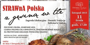 STRAWnA Polska z gęsiną w tle w Dworku Tradycja 11.11.2015