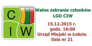 Walne zebranie LGD CIW w dniu 15.12.2015 