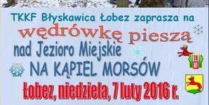 Wędrówka piesza oraz kąpiel morsów 7.02.2016 