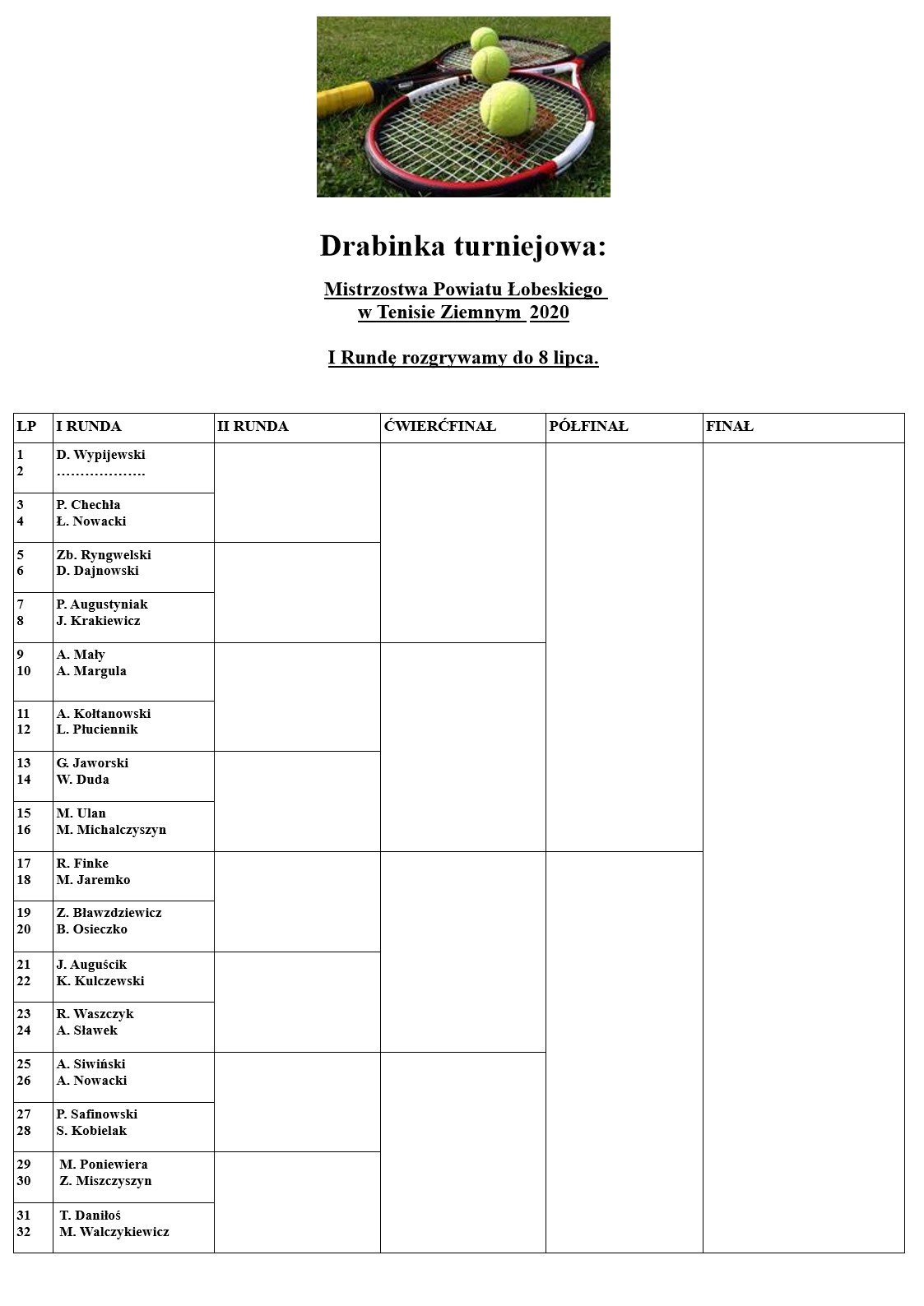 Drabinka turniejowa - Mistrzostwa Powiatu Łobeskiego w Tenisie Ziemnym  2020