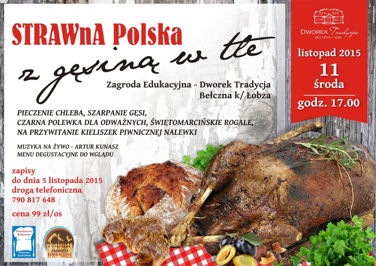 STRAWnA Polska z gęsiną w tle. Dworek Tradycja