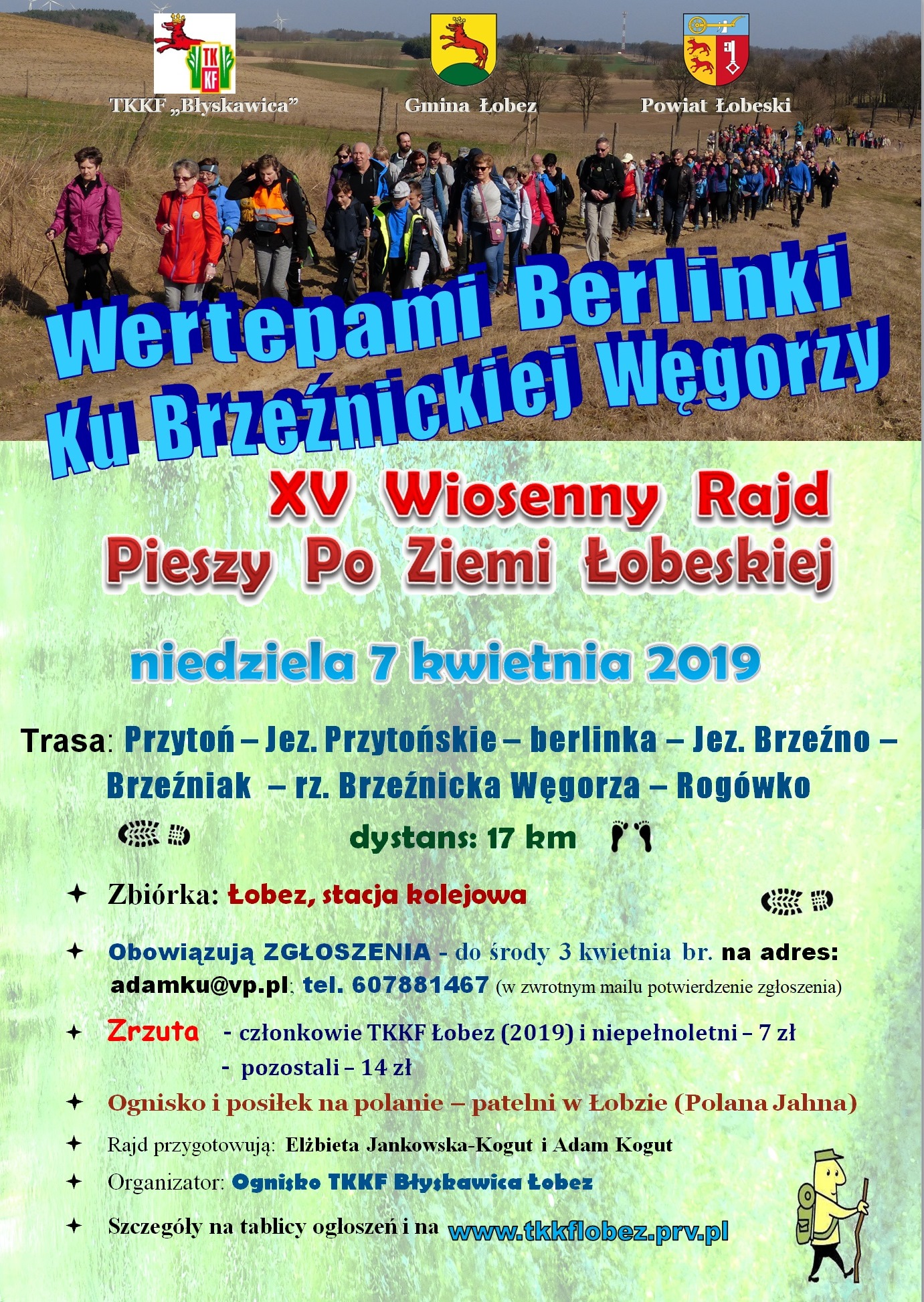  "Wertepami Berlinki ku Brzeźnickiej Węgorzy" XV Wiosenny Rajd Pieszy po Ziemi Łobeskiej 07.04.2019