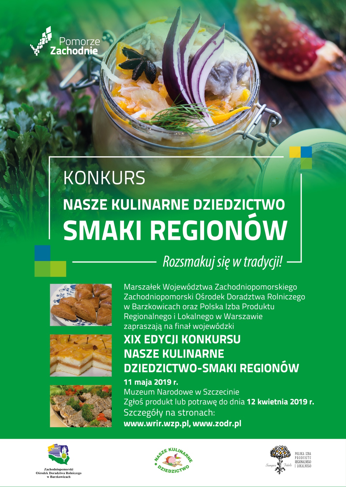 XIX edycji ogólnopolskiego konkursu "Nasze Kulinarne Dziedzictwo - Smaki Regionów"