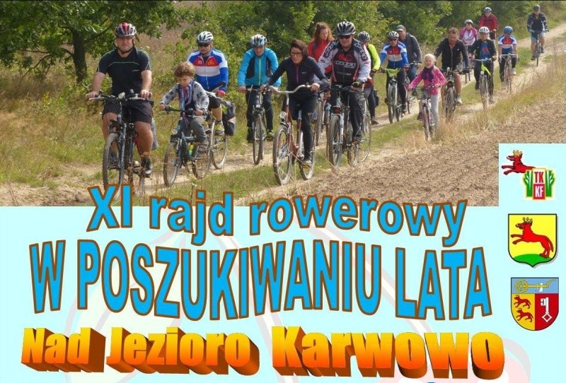 XI rajd rowerowy W POSZUKIWANIU LATA Nad Jezioro Karwowo