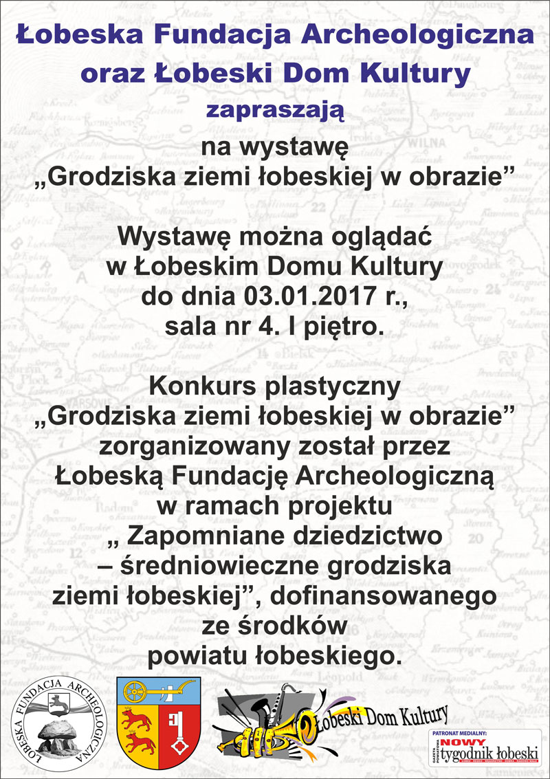 Wystawa Grodziska ziemi łobeskiej w obrazie