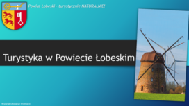 Turystyka szkolna - sposób na ciekawe formy poznawania regionu