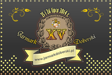 Jubileuszowy XV Jarmark Doberski tuż, tuż.... - program