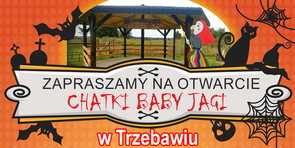 Otwarcie "Chatki Baby Jagi" w Trzebawiu 27.08.2017