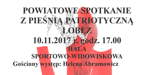 VII Powiatowe Spotkanie z Pieśnią Patriotyczną w Łobzie 10.11.2017