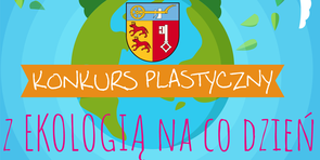 Wyniki konkursu " Z ekologią na co dzień" 