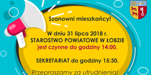 Starostwo czynne do 14:00 / 31.07.2018