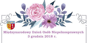 Międzynarodowy Dzień Osób Niepełnosprawnych 2018 Życzenia