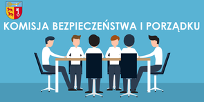 Posiedzenie Komisji Bezpieczeństwa i Porządku 21.12.2018 r.