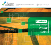 Zachodniopomorski Rolnik Roku - zgłoszenia do konkursu