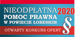 Otwarty konkurs ofert na realizację zadania publicznego w zakresie prowadzenie punktu nieodpłatnej pomocy prawnej oraz świadczenie nieodpłatnego poradnictwa obywatelskiego na terenie Powiatu Łobeskiego w 2020 roku 