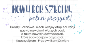 Nowy Rok Szkolny - nowe wyzwania! 01.09.2020