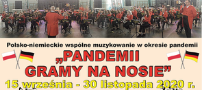 Polsko - niemieckie wspólne myzykowanie w okresie pandemii "Pandemii Gramy Na Nosie"