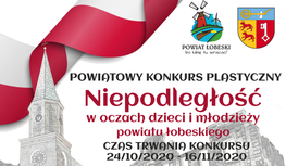 Powiatowy Konkurs Plastyczny Niepodległość w oczach dzieci i młodzieży powiatu łobeskiego 2020