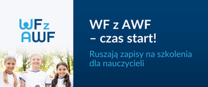 WF z AWF – czas start! Ruszają zapisy na szkolenia dla nauczycieli‼
