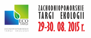 Zachodniopomorskie Targi Ekologii w Dobrej - Zaproszenie dla wystawców