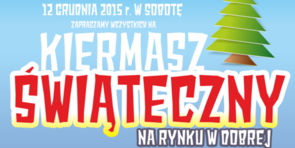 Kiermasz Świąteczny w Dobrej - 12.12.2015 r.
