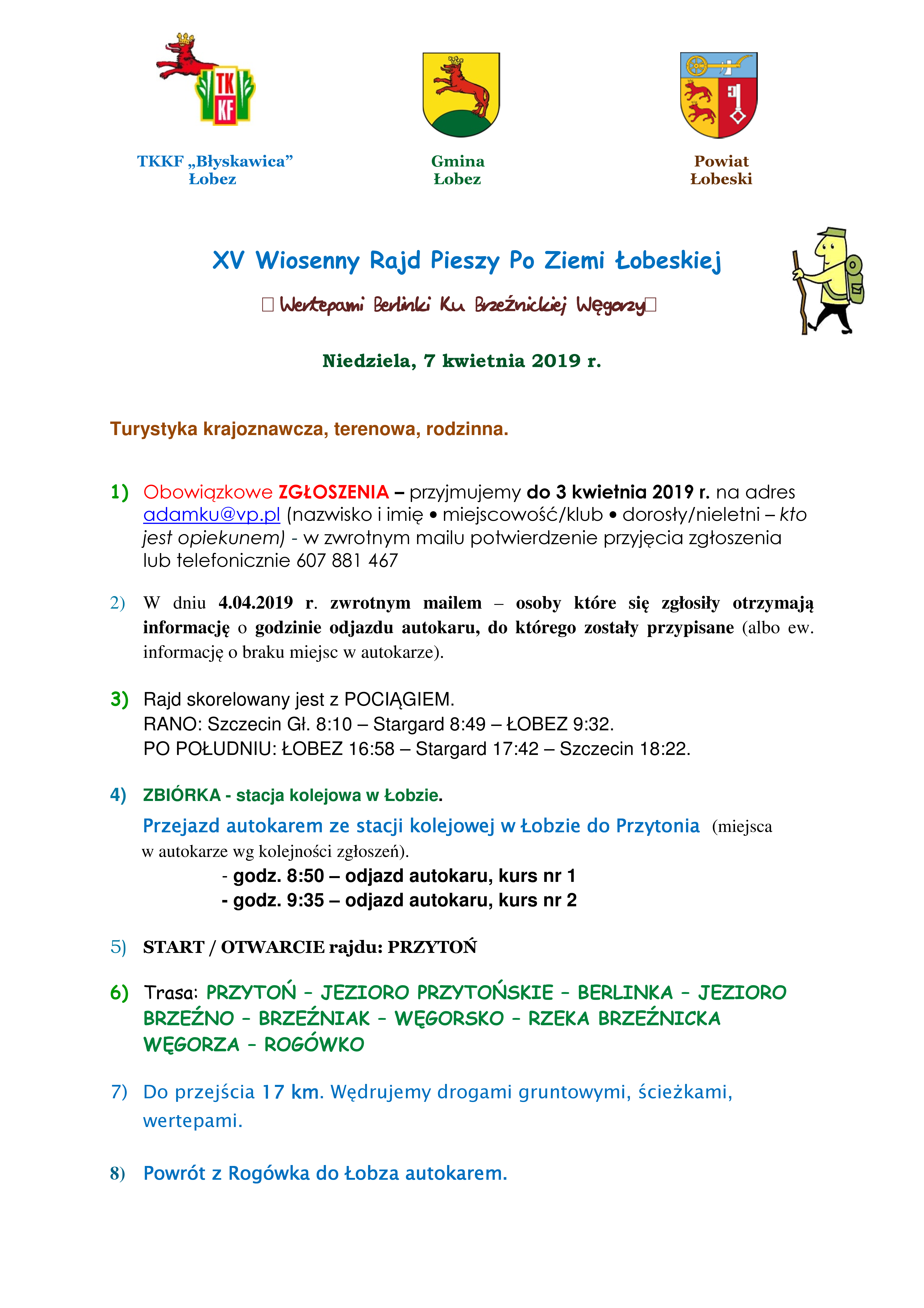 "Wertepami Berlinki ku Brzeźnickiej Węgorzy" XV Wiosenny Rajd Pieszy po Ziemi Łobeskiej 07.04.2019