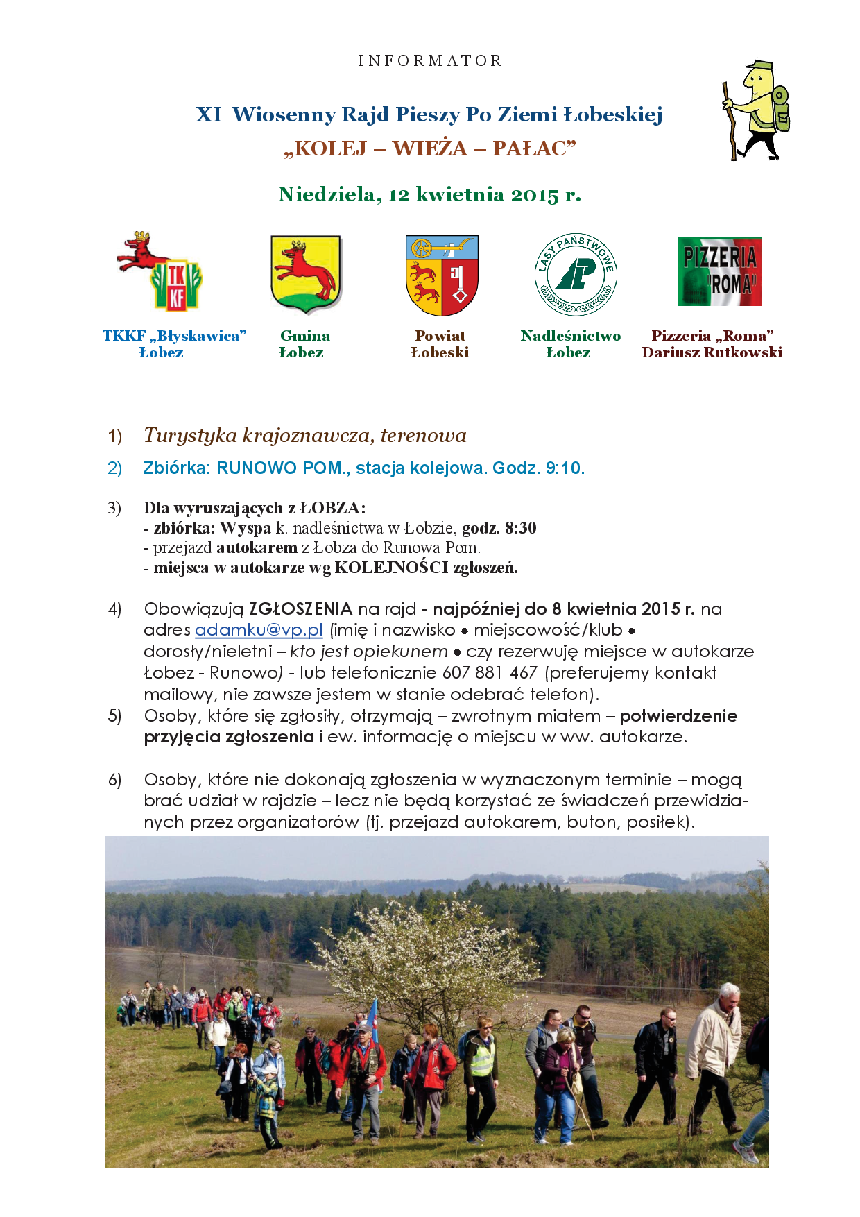 XI Wiosenny Rajd Pieszy Po Ziemi Łobeskiej „KOLEJ - WIEŻA - PAŁAC”