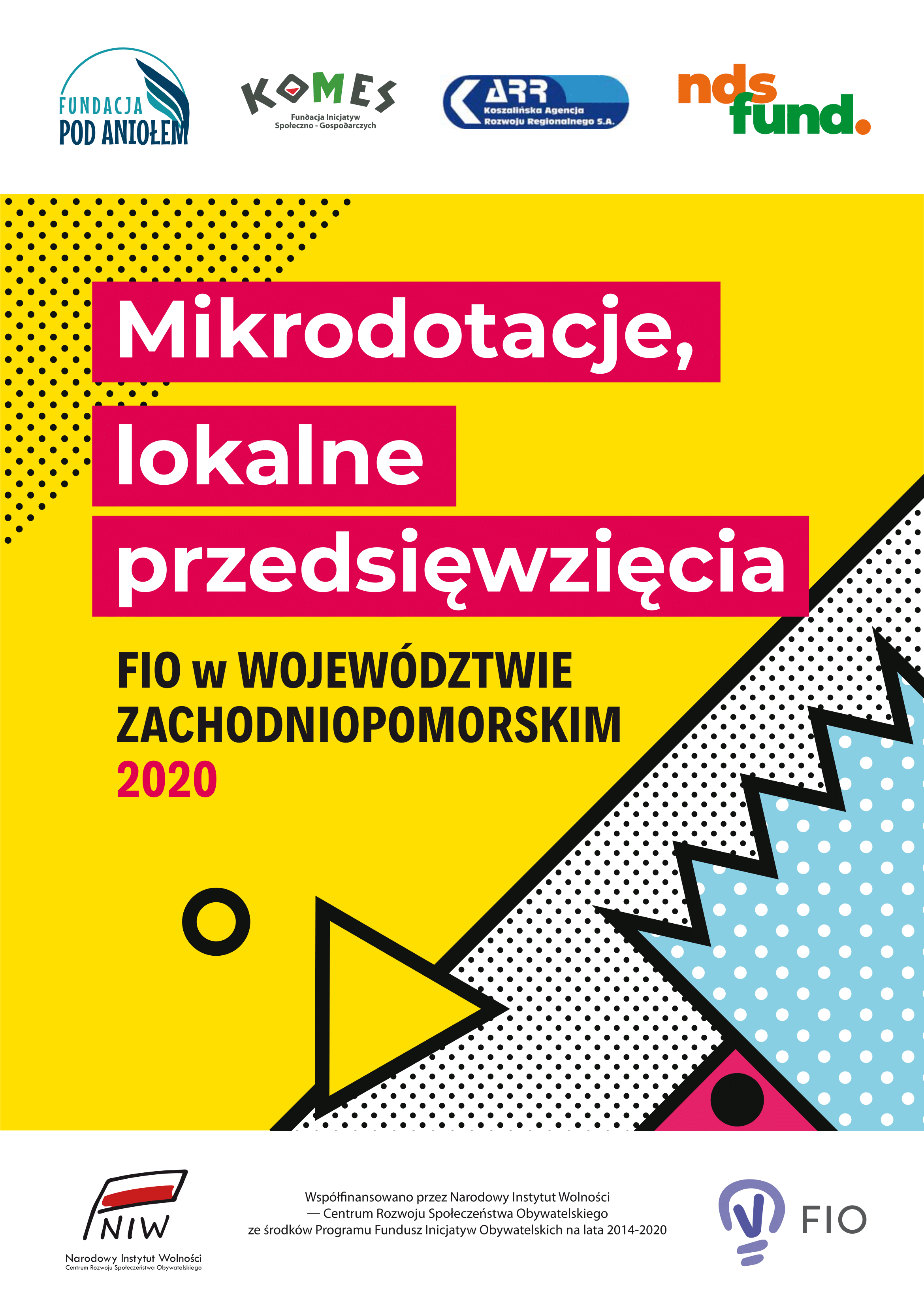 Ruszył nabór wniosków w konkursie grantowym: MIKRODOTACJE, LOKALNE PRZEDSIĘWZIĘCIA FIO w WOJEWÓDZTWIE ZACHODNIOPOMORSKIM 2020